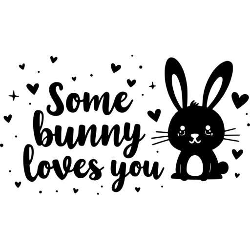 Cute bunny accompanied by the text 'Some bunny loves you' and decorative hearts.